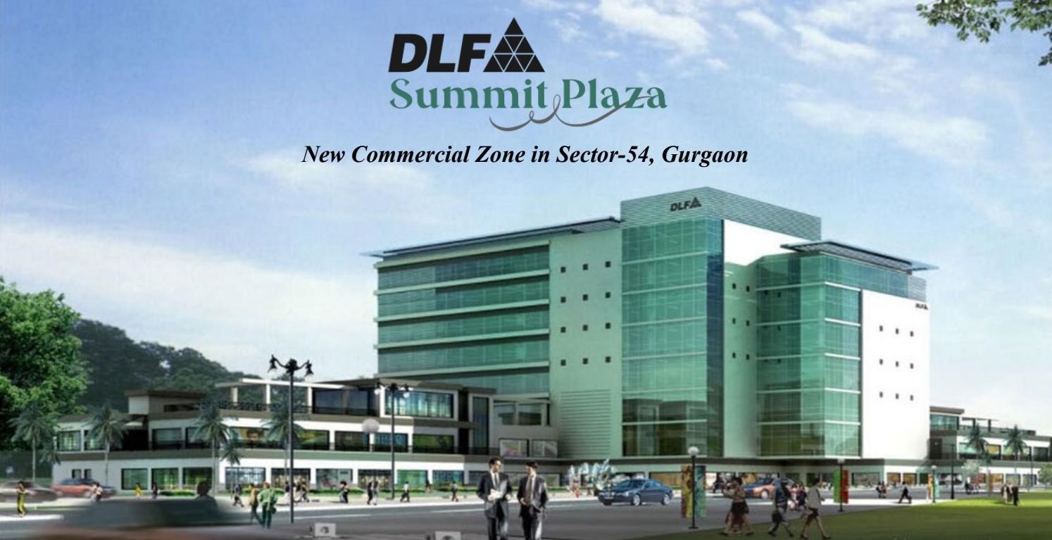 What is DLF Summit Plaza Sector 54 Gurgaon